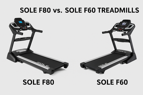 Sole F80 vs. F60 Treadmill Showdown: Which Model Fits Your Fitness Goals?